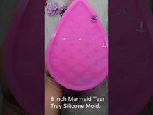 Load and play video in Gallery viewer, 8 inch Mermaid Tear Tray Silicone Mold for Resin Coasters